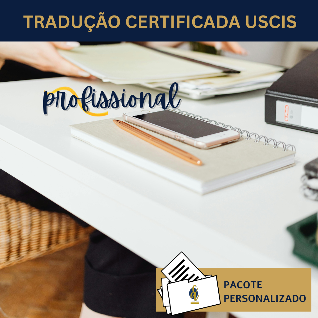 pacote essencial – tradução certificada uscis pacote essencial – tradução certificada uscis