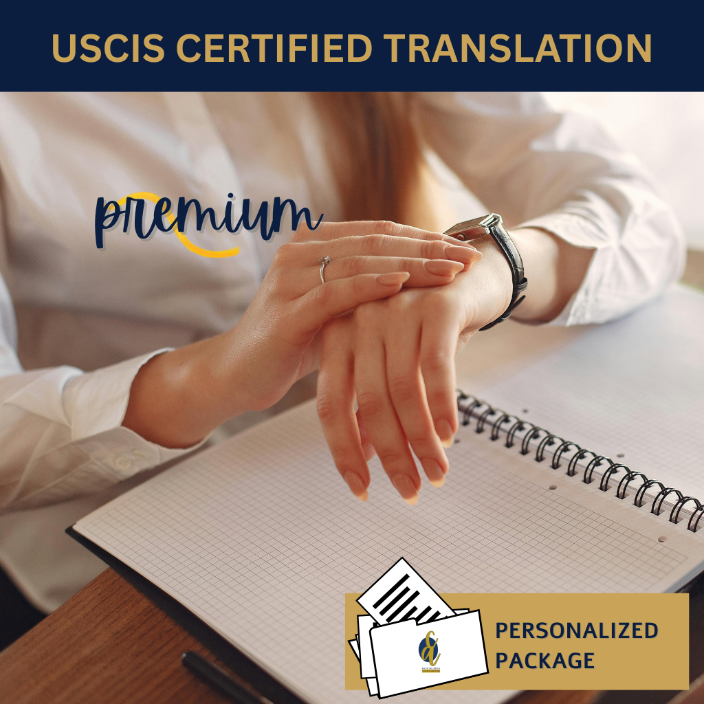 premium package – uscis certified translation premium package – uscis certified translation